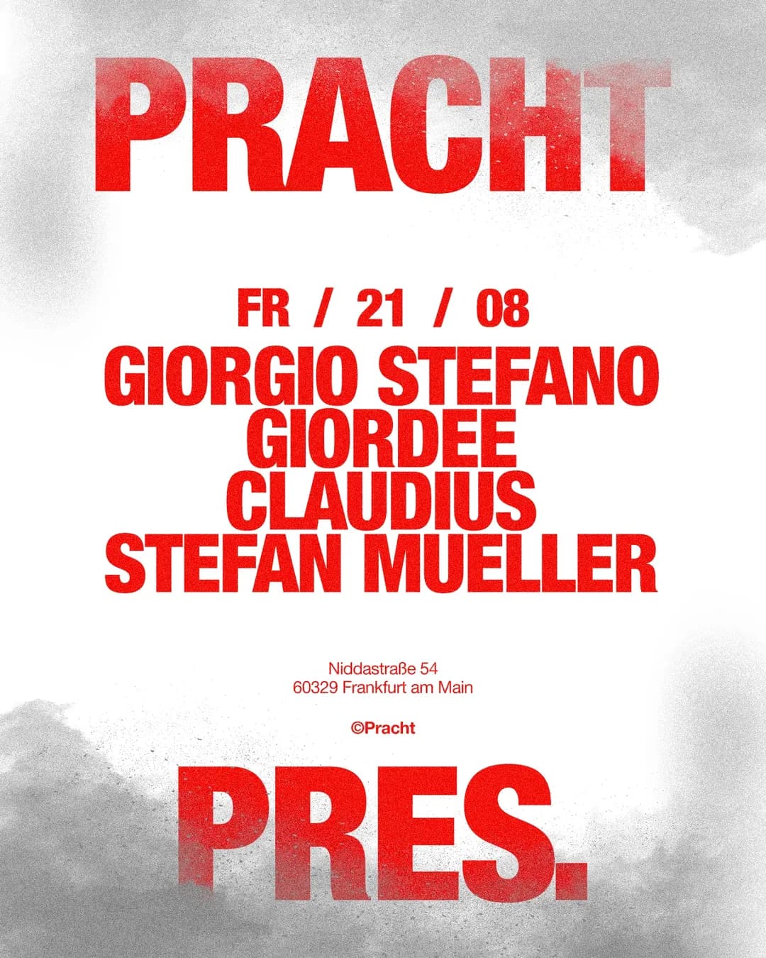 Flyer: Pracht PRES. with Giorgio Stefano, Giordee, Claudius b2b stefan mueller