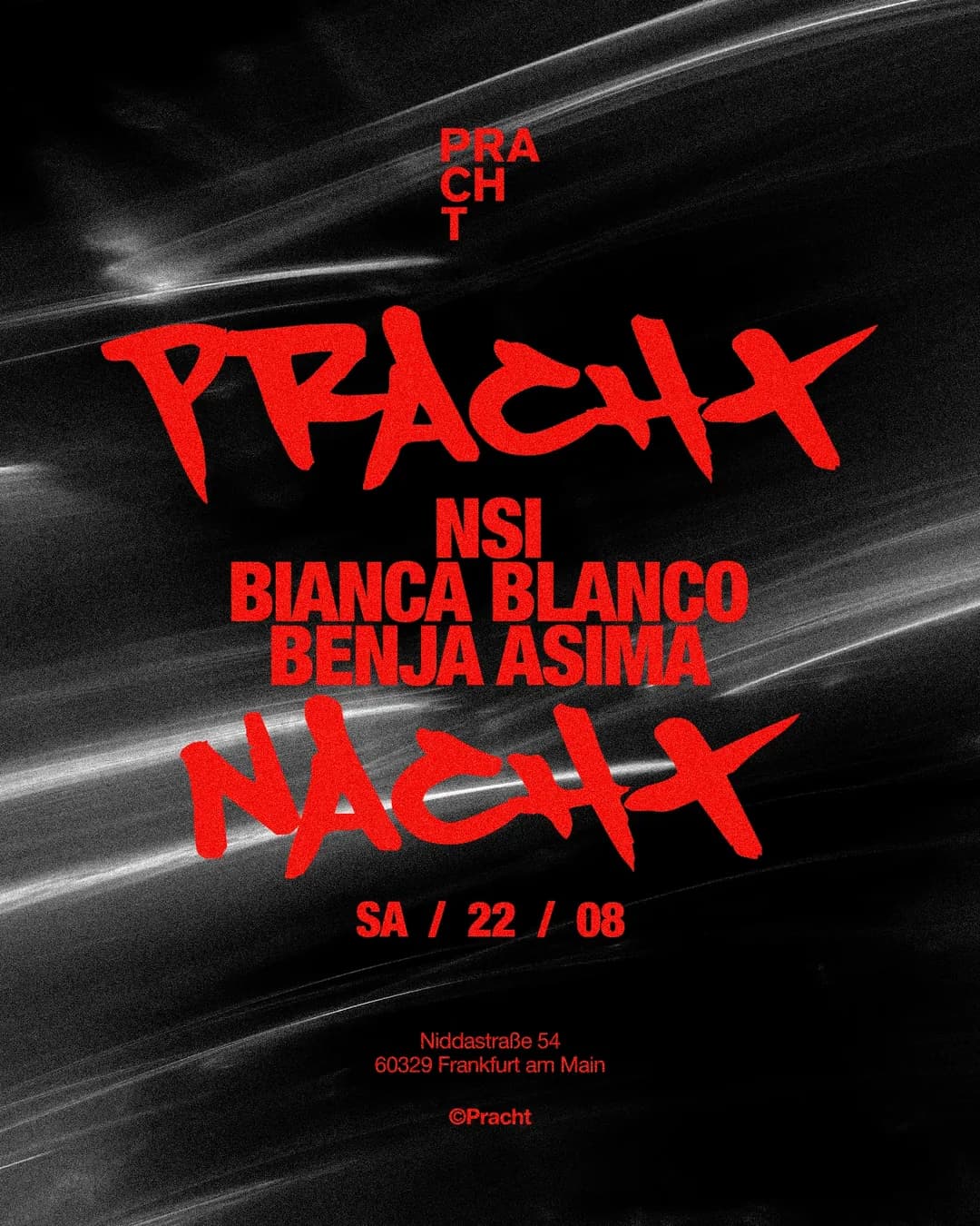 Flyer: PrachtNACHT with NSI, BIANCA BLANCO, Benja Asima